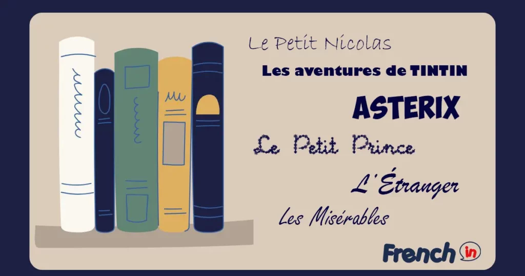 Learn French with books – Le Petit Prince, Tintin, Astérix and other French classics for beginners